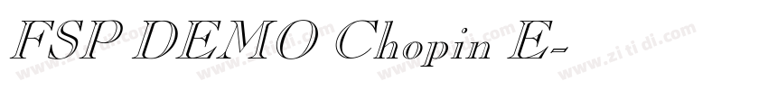 FSP DEMO Chopin E字体转换 FSP DEMO Chopin E字体转换